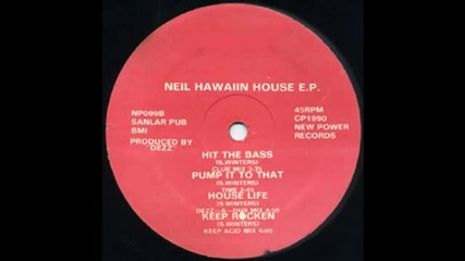 Neil Hawaiin House - Hit The Bass (club Mix) 1990