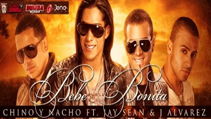 Chino y Nacho Ft Jay Sean _ J Alvarez -- Bebe Bonita