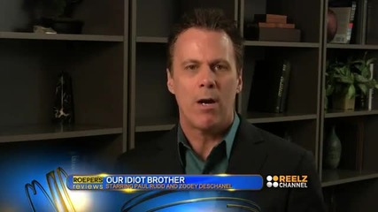 Richard Roeper's Reviews - Our Idiot Brother Review