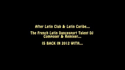 Antoine Delvig - Latin Revolution (video-presentation 26 Latin Track) Dancesport Music