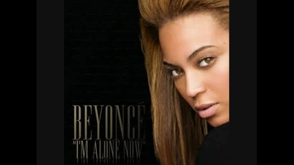 Beyonce - Im Alone Now 