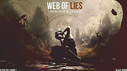 Linkin Park feat Eminem - Web of Lies After Collision 2