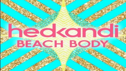 Hed Kandi pres Beach Body cd2