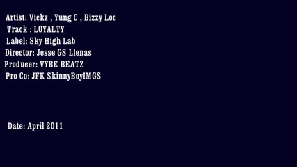 North Side Family Ft. Bizzy Loc & Yung C - L.o.y.a.l.t.y
