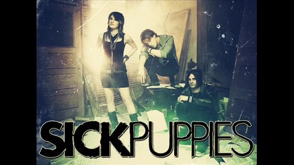 Sick Puppies - In It For Life 