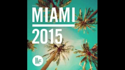 Toolroom Miami 2015 cd2