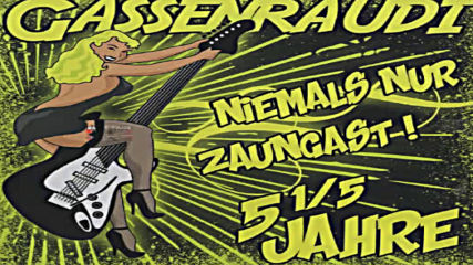 Gassenraudi - Wers sich wagt