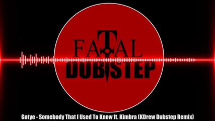 Gotye - Somebody That I Used To Know ft. Kimbra (kdrew Dubst