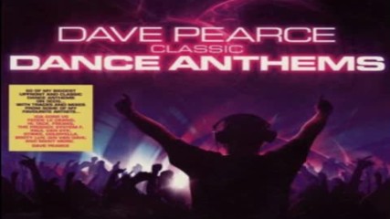 Dave Pearce pres Classic Dance Anthems cd2