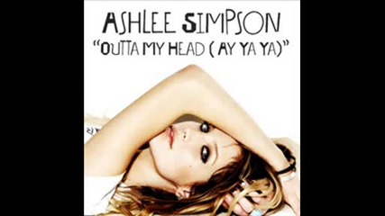 Ashlee Simpson Outta My Head