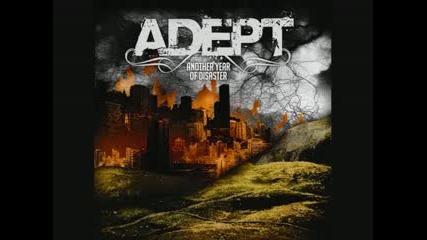 Adept - Everything Dies 