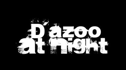 Dazoo At Night - Touch & Go ( Original Mix ) 