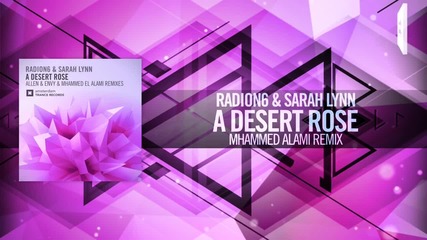 Radion6 & Sarah Lynn - A Desert Rose (mhammed El Alami Remix) Amsterdam Trance