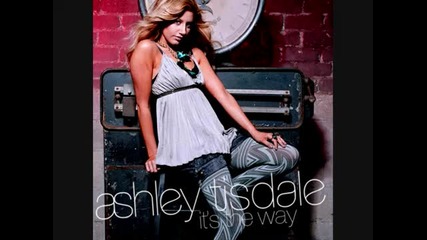Ashley Tisdale It s the Way 