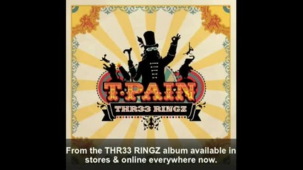 T-pain - featuring Akon, Diddy and Mary
