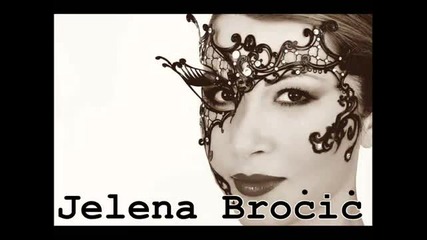 Jelena Brocic 2011_12 - Cujem Da Si Pitao Za Mene