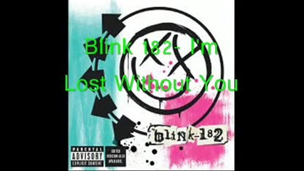 Blink-182 - Im Lost Without You