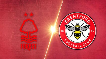 Nottingham Forest vs. Brentford - Game Highlights