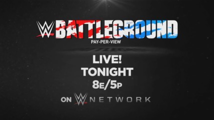 Superstars show their true colors as they prepare for war at WWE Battleground tonight