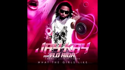 Jay Kay Feat. Flo Rida - What The Girls Like