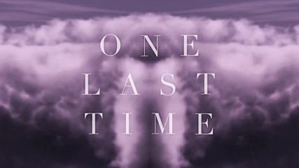 /2015/ Ariana Grande - One Last Time ( Lyric Video ) - Official