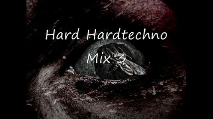 Hard Hardtechno Mix 