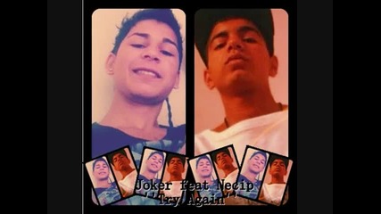 Joker ft Necip - Try Again