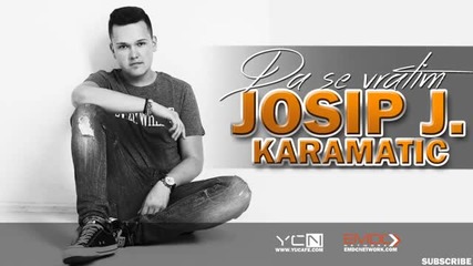 Josip J. Karamatic - 2015 - Da se vratim