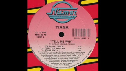 Tiana - Tell Me Why ( Club Mix ) 1990