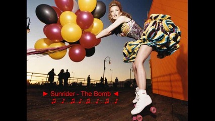 Sunrider - The bomb 