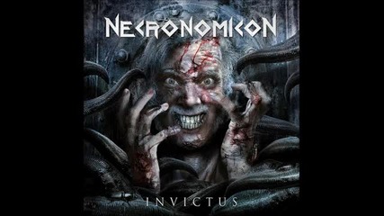 Necronomicon - Bloody Bastard ( Invictus-2012)