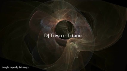 Dj Tiesto - Titanic
