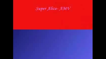 Super Gals Gakuen Alice - Amv