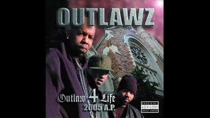 Outlawz - Real Talk