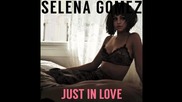 *2014* Selena Gomez - Just In Love