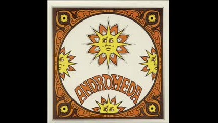 Andromeda ~ I Can Stop the Sun 