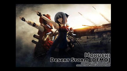 Mokushi - Desert Storm