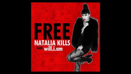 Natalia Kills feat. Will.i.am - Free (moto Blanco Club Mix)