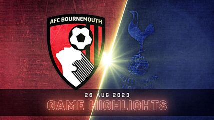 Bournemouth vs. Tottenham Hotspur - Condensed Game