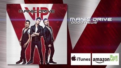 Manic Drive - Good News (2014)