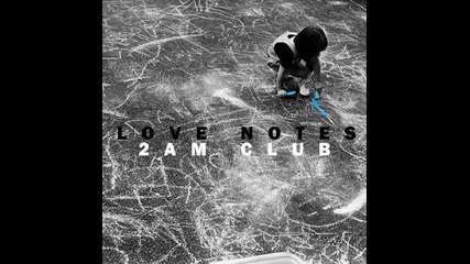 *2013* 2am Club - Love notes