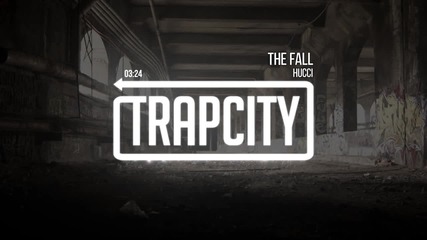 Trap ! Hucci - The Fall