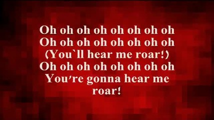 Roar (lyrics) - Katy Perry