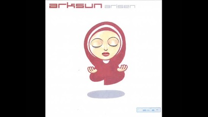 Arksun - Arisen (original Mix) 