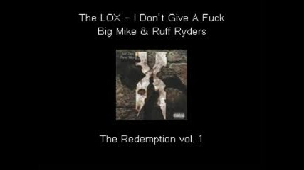 the lox - i dont give a fuck