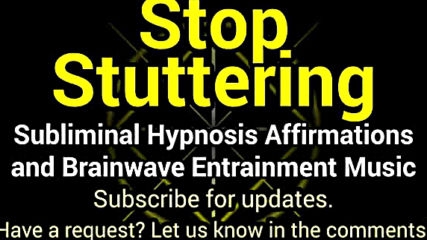 Stop Stuttering Subliminal