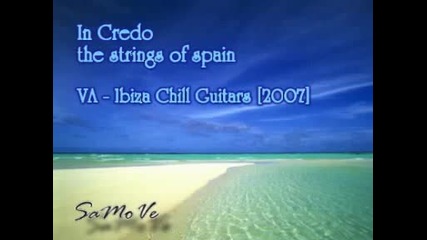 In Credo - The Strings of Spain Ibiza Chill 