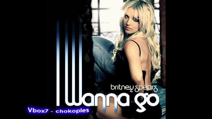 Britney Spears - I Wanna Go - 2011 ( Official Song H Q )