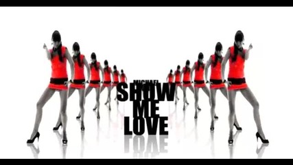 Michael Mind - Show Me Love 