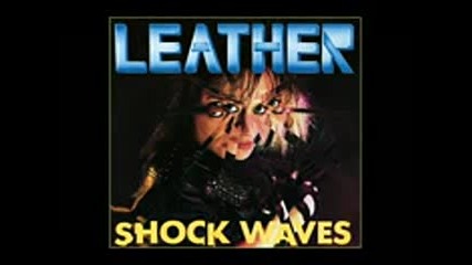 Leather - Shock Waves ( 1989 Full album )